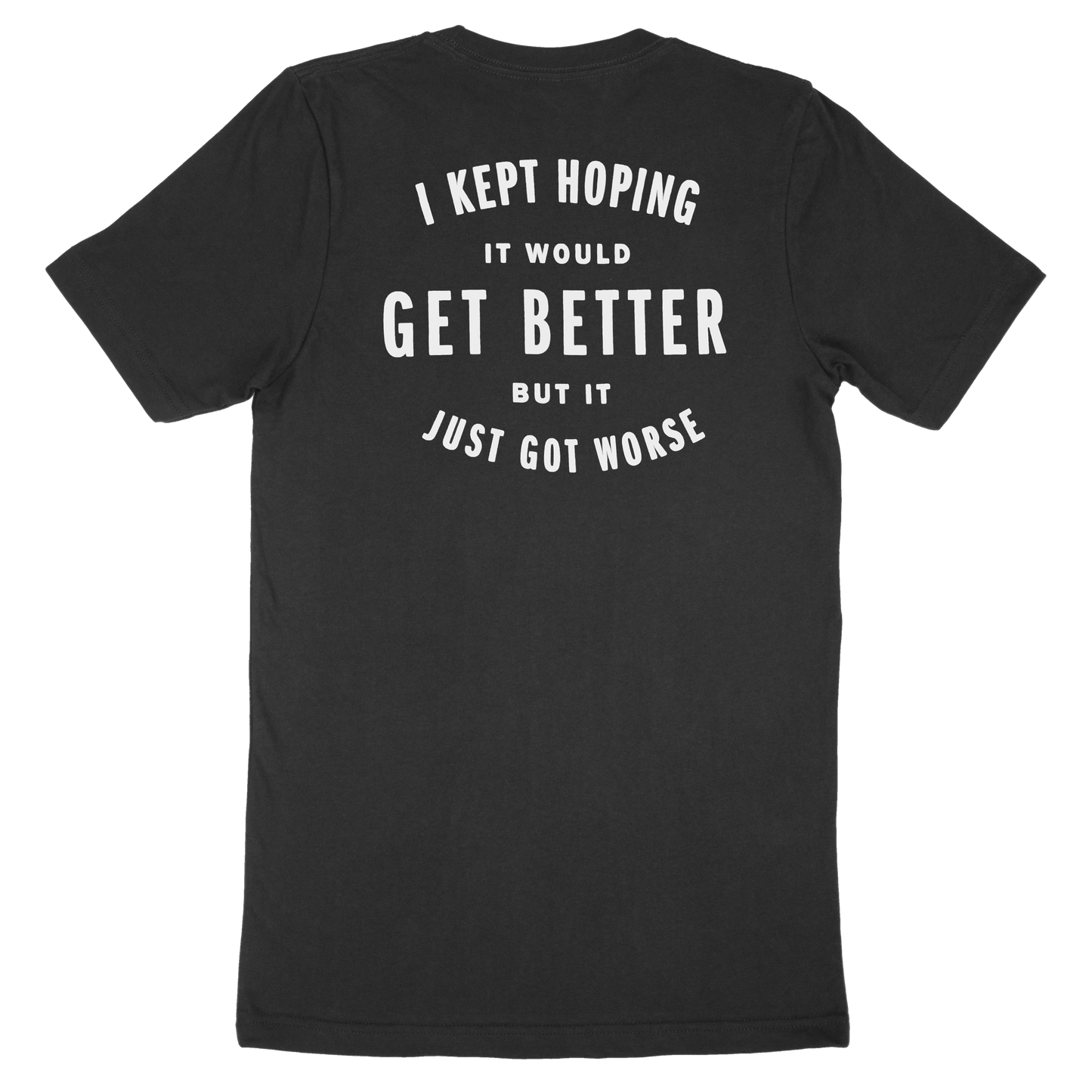 Jacob Furr - Kept Getting Worse Tee